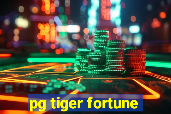 pg tiger fortune